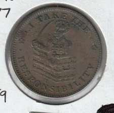 1837 HT-69 I Take The Responsibility Hard Times Token