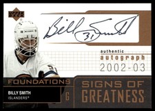 2002-03 Upper Deck Foundations Signs of Greatness Billy Smith Auto New York