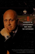 Get in the Game: 8 Elements of Perseverance That Make the Difference by Phillips