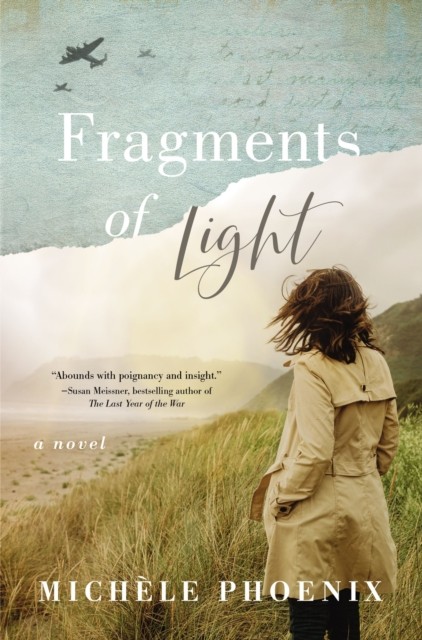 Fragments of Light by Michele Phoenix PAPERBACK 9780785232056