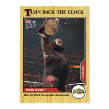 2021 TOPPS NOW WWE TURN BACK THE CLOCK #4 MARK HENRY - WORLD HEAVYWEIGHT CHAMP