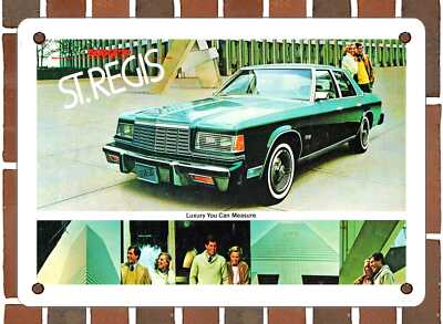 Metal Sign - 1979 Dodge St. Regis Luxury You Can Measure - 10x14 Inches