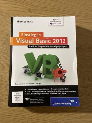 Einstieg in Visual Basic 2012: Ideal für Programmieranfänger geeignet