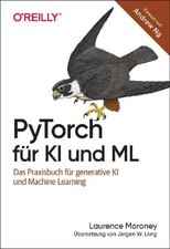 PyTorch für KI und ML ~ Laurence Moroney ~  ...