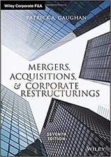 Mergers, Acquisitions, and Corporate Restructurings 7th Edition by Patrick A. Ga
