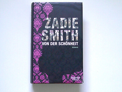 ZADIE SMITH: VON DER SCHÖNHEIT (Gebundenes Buch)