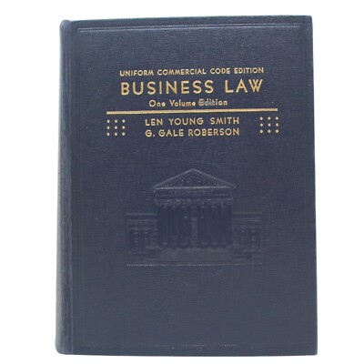 Business Law Uniform Commercial Code Smith & Roberson 1962 One volume Edition