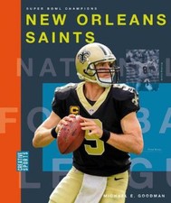 New Orleans Saints (Creative Sports: Super Bowl Champions) [Paperback]