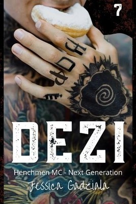 Jessica Gadziala Dezi (Paperback) Henchmen MC - Next Generation (UK IMPORT)