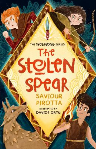 Saviour Pirotta The Stolen Spear (Tascabile) Wolfsong