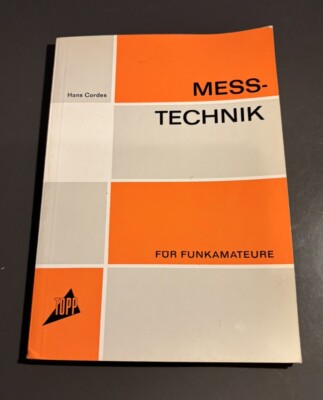 MESS - TECHNIK- für Funkamateure - 1967 - TOPP Verlag / Zustand Sehr Gut