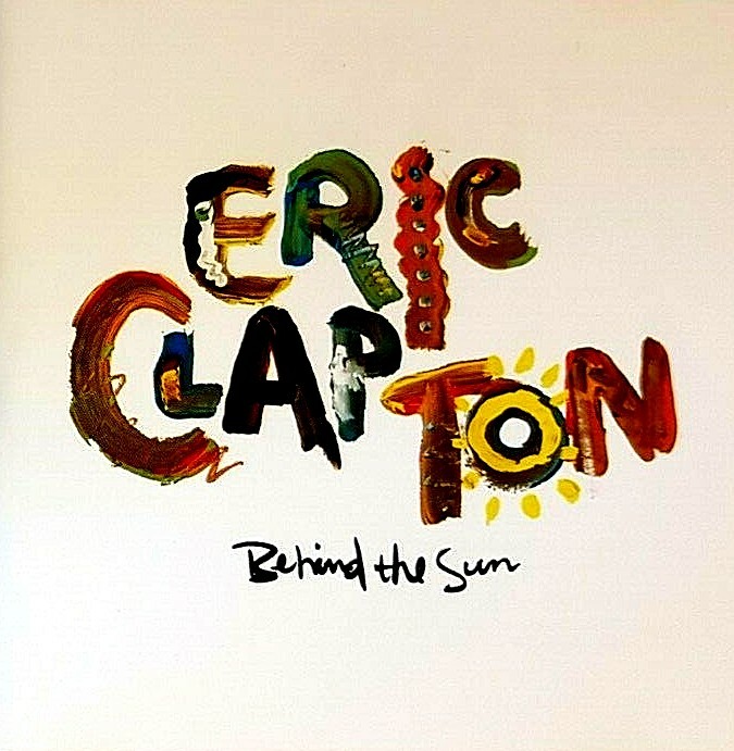 アウトレットCD　エリック・クラプトン　ビハインド・ザ・サン Eric Clapton - 