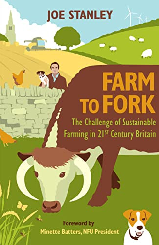 Farm to Fork: The Challenge of Sustainable Farming by Joe Stanley (PB 2023) - Image 3