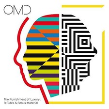 THE PUNISHMENT OF LUXURY: B SIDES & BONUS MATERIAL - OMD