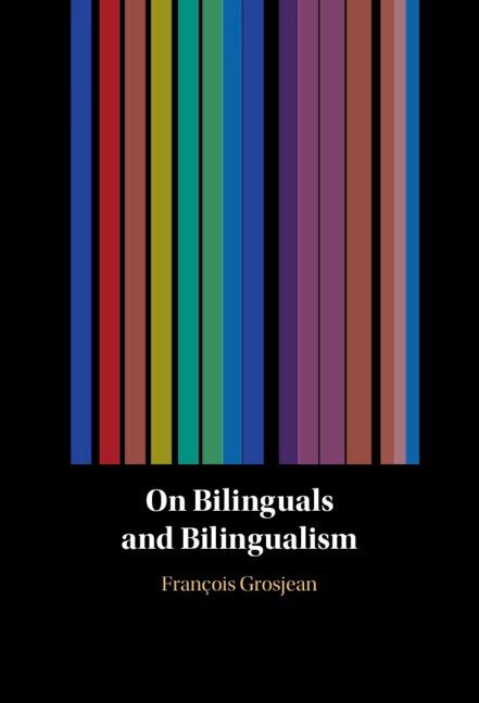 On Bilinguals and Bilingualism Grosjean Hardback Cambridge University Press