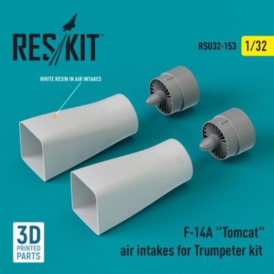 1/32 ResKit RSU32-0153 F-14A ''Tomcat'' air intakes for Trumpeter kit (3D Printed)
