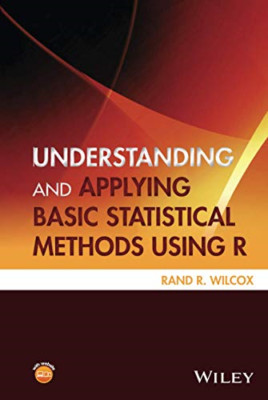 Grundlegende statistische Methoden verstehen und anwenden - HardBack NEU Wilcox, R