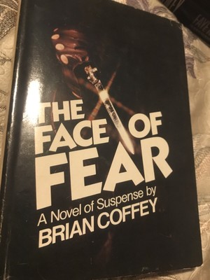The Face Of Fear Brian Coffey 1977 Bce Ebay