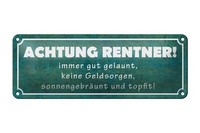 Blechschild Spruch 27X10 Cm Achtung Rentner Gut Gelaunt Deko Schild Tin Sign