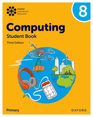 Student Book 8 (Oxford International Computing) - Alison Page - 3rd Edition PBK