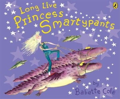 Lang Lebe Prinzessin Smarty Pants Taschenbuch Babette Cole