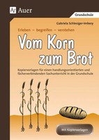 Vom Korn Zum Brot | Gabriela Schlesiger-Imbery | Taschenbuch | 48 S. | Deutsch