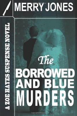 The Borrowed and Blue Murders (Zoe ..., Jones, Merry Bl