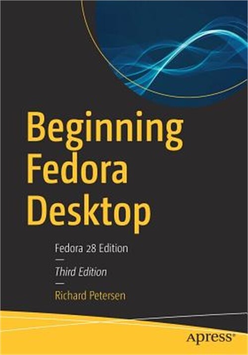 Fedora 28 Desktop Beginner's Guide (Paperback)-image