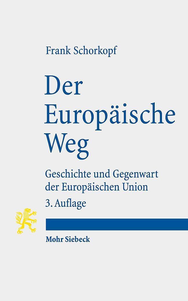 Thumbnail - Der Europäische Weg Frank Schorkopf 9783161596001