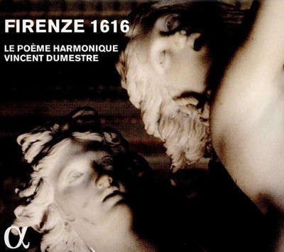 Audio Cd - Poeme Harmonique (Le) / Vincent Dumestre: Firenze 1616  - Alpha Class
