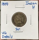 1859 1C Copper-Nickel Indian Head Cent VG Details Scratches
