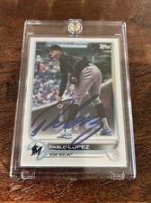 Pablo Lopez IP Signed Topps Card Psa Dna Coa Marlins Autographed