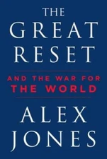 The Great Reset: And the War for the World - Hardcover By Jones, Alex - GOOD