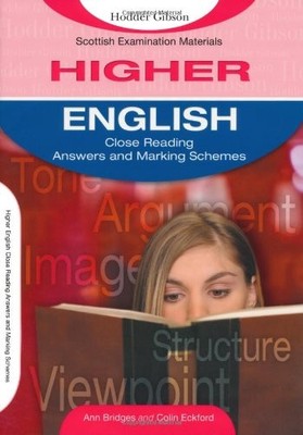 Higher English Close Reading Answers and Marking Schemes (SEM),A