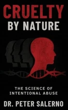 Peter Salerno Cruelty by Nature (Paperback)