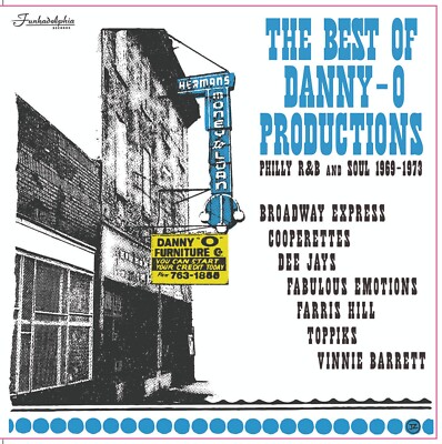The Best of Danny O Productions - Philadelphia R&B / Soul - 1969-1973 - CD