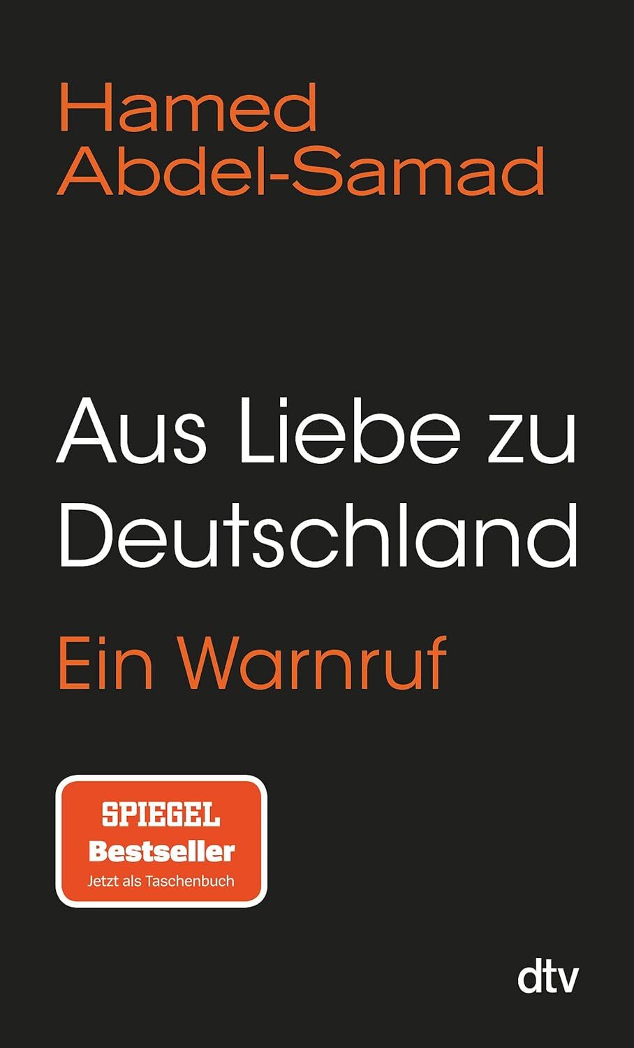 9783423350488 Aus Liebe zu Deutschland: Ein Warnruf - Hamed Abdel-Samad