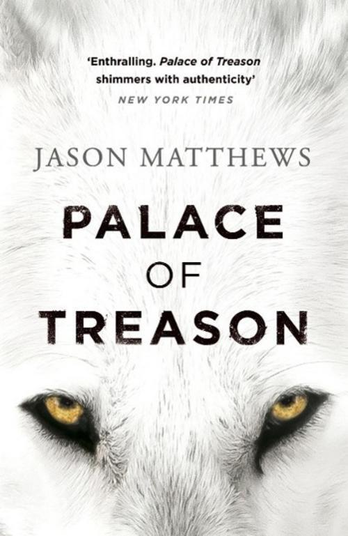 Thumbnail - Palace Of Treason, Jason Matthews