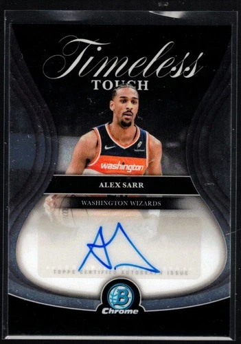 2025-26 BOWMAN CHROME ALEX SARR AUTO TIMELESS TOUCH