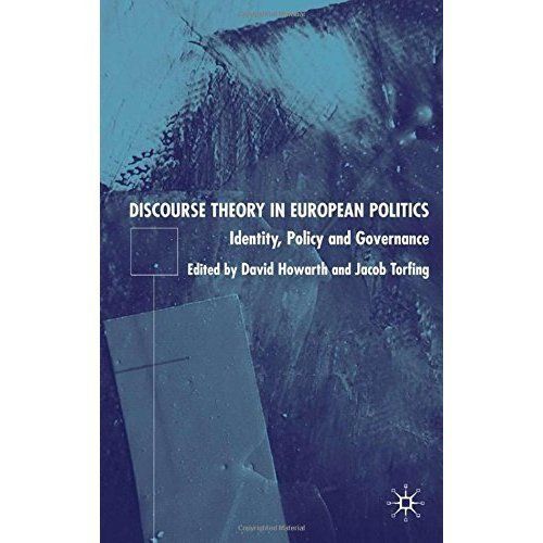 Uk Names R Howarth Discourse Theory in European Politics by David R. Howarth (2004 ...