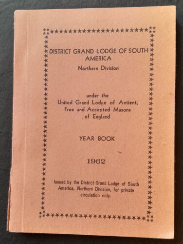 Masonic Rare Year Book 1962 District Grand Lodge of South America Northern Div - Foto 1 di 3