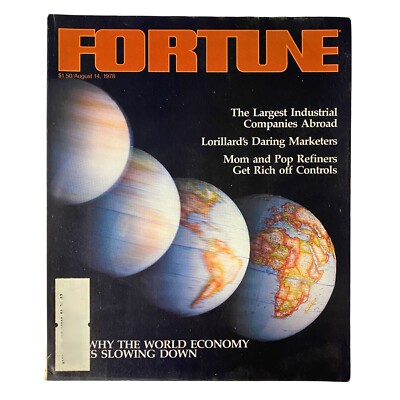 Fortune Magazine August 14, 1978 Why The World Economy is Slowing Down VG