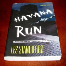 Havana Run, Les Standiford * Advance Copy ARC * 1st Edition Uncorrected Proof 