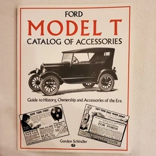 Ford Model T Catalog of Accessories Guide History Gordon Schindler 0-87938-492-1