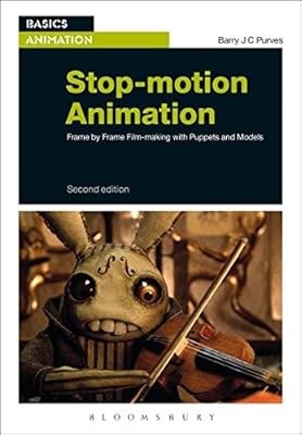 Stop-Motion Animation: Frame by Frame Film-making with Puppets and Models (Basic