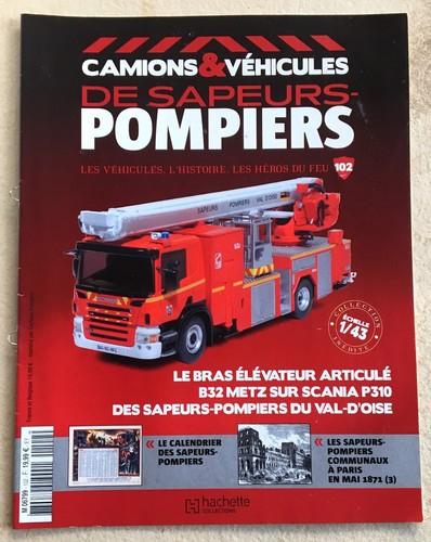 Camions & Véhicules des Sapeurs Pompiers Fascicules d'accompagnement (au choix) - Photo 102/130