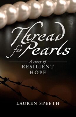 Thread for Pearls: A Story of Resilient Hope (1)