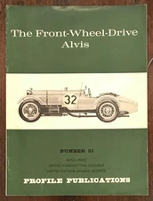 THE FRONT-WHEEL-DRIVE ALVIS ~ PROFILE PUBLICATIONS #51 PUBLICATION 1967