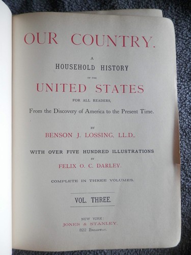 OUR COUNTRY: A HOUSEHOLD HISTORY OF THE UNITED STATES VOL. III, BEN LOSSING 1888 - Picture 5 of 15