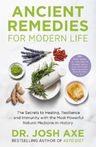 Josh Axe Ancient Remedies for Modern Life (Tascabile)